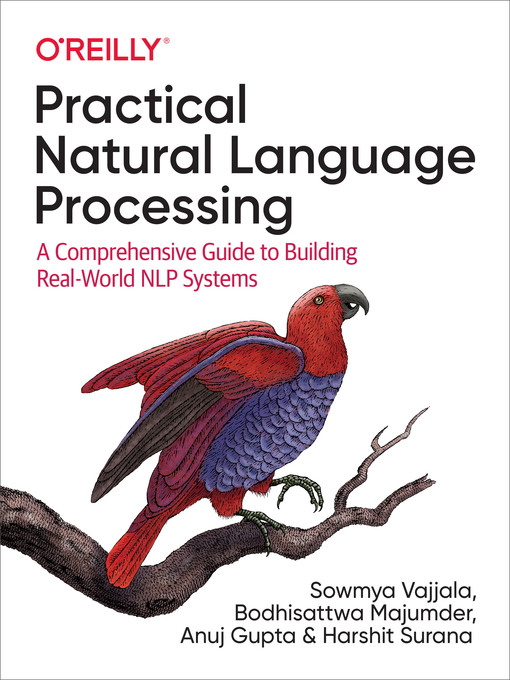 Title details for Practical Natural Language Processing by Sowmya  Vajjala - Available